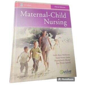 Maternal-Child Nursing by Susan R. James, Emily Slone McKinney, Sharon Smith...